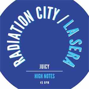 Radiation City / La Sera - Juicy / High Notes download flac mp3