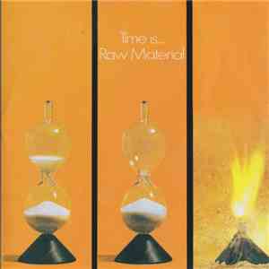 Raw Material  - Time Is... download flac mp3