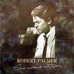 Robert Palmer - She Makes My Day download flac mp3