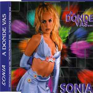 Sonia - A Dónde Vas... download flac mp3