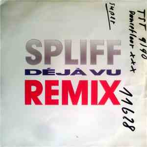 Spliff - Déjà Vu (Remix) download flac mp3