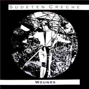 Sudeten Creche - Wounds download flac mp3