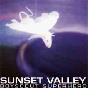 Sunset Valley - Boyscout Superhero download flac mp3