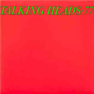 Talking Heads - Talking Heads: 77 download flac mp3