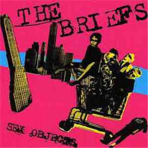 The Briefs - Sex Objects download flac mp3