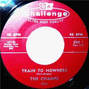 The Champs - Train To Nowhere / Tequila download flac mp3