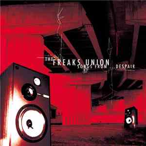 The Freaks Union - Despair download flac mp3