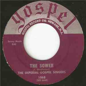 The Imperial Gospel Singers - The Sower / Leave It All To Him download flac mp3