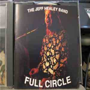 The Jeff Healey Band - Full Circle download flac mp3