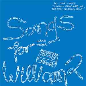 Ulrich Troyer - Songs For William 2 flac mp3 download