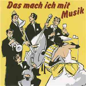 Various - Das Mach Ich Mit Musik download flac mp3