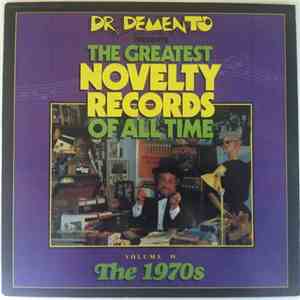 Various - Dr. Demento Presents: The Greatest Novelty Records Of All Time Volume IV The 1970s download flac mp3