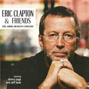 Various - Eric Clapton & Friends - The ARMS Benefit Concert From London download flac mp3