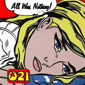 021 - All Was Nothing! download flac mp3