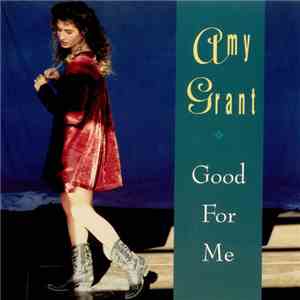 Amy Grant - Good For Me download flac mp3