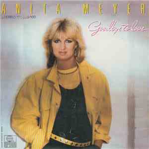 Anita Meyer - Goodbye To Love download flac mp3