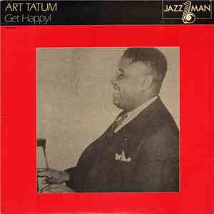 Art Tatum - Get Happy! download flac mp3