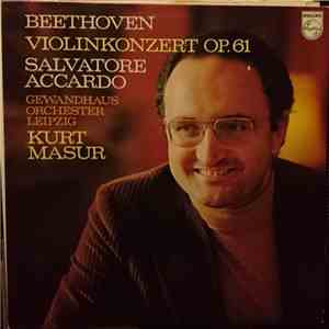 Beethoven - Salvatore Accardo / Gewandhausorchester Leipzig, Kurt Masur - Violinkonzert, Op. 61 download flac mp3