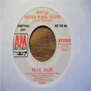 Blue Haze  - You'll Never Walk Alone download flac mp3