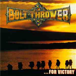 Bolt Thrower - ...For Victory download flac mp3