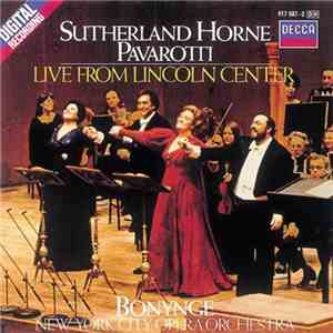 Bonynge, Sutherland, Horne, Pavarotti, New York City Opera Orchestra - Live From Lincoln Center download flac mp3
