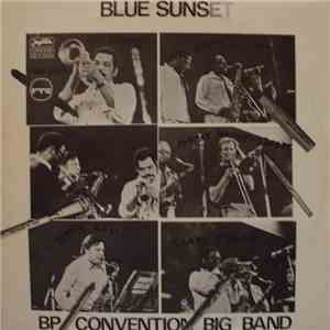 BP Convention Big Band - Blue Sunset download flac mp3