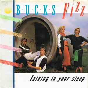 Bucks Fizz - Talking In Your Sleep download flac mp3