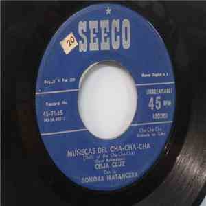 Celia Cruz Con La Sonora Matancera - Muñecas Del Cha-Cha-Cha / El Merengue download flac mp3