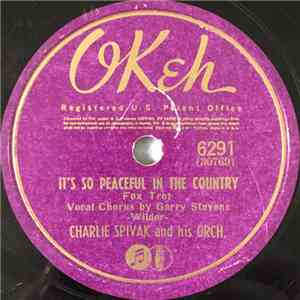 Charlie Spivak And His Orch. - It's So Peaceful In The Country download flac mp3
