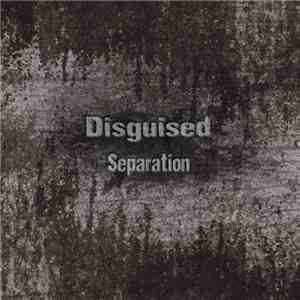 Disguised - Separation download flac mp3