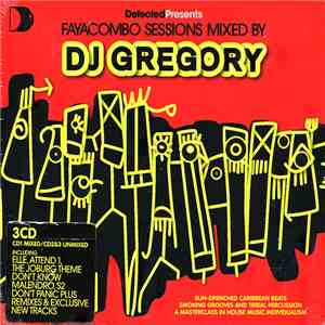 DJ Gregory - Defected Presents Faya Combo Sessions download flac mp3