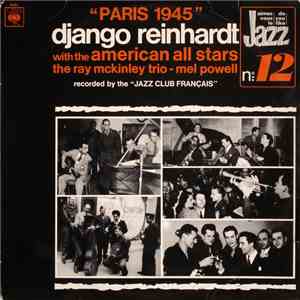 Django Reinhardt With The American All Stars, The Ray McKinley Trio - Mel Powell - "Paris 1945" download flac mp3