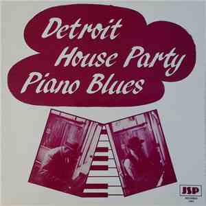 Emmett Lee Brooks, James Barnes - Detroit House Party Piano Blues download flac mp3