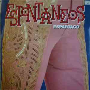 Espontaneos - Espartaco download flac mp3
