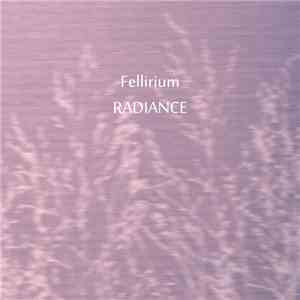 Fellirium - Radiance download flac mp3