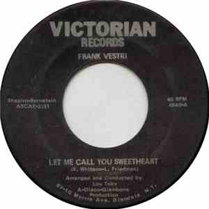 Frank Vestri - Let Me Call You Sweetheart / Or Not At All download flac mp3