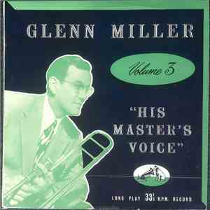 Glenn Miller And His Orchestra - A Glenn Miller Concert (Volume 3) download flac mp3