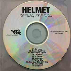Helmet  - Seeing Eye Dog download flac mp3