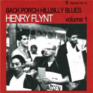 Henry Flynt - Back Porch Hillbilly Blues Volume 1 download flac mp3