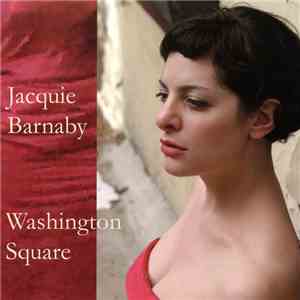 Jacquie Barnaby - Washington Square download flac mp3
