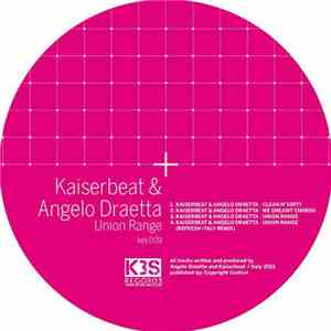 Kaiserbeat & Angelo Draetta - Union Range download flac mp3