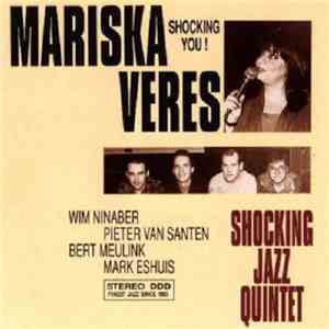 Mariska Veres and Shocking Jazz Quintet - Shocking You download flac mp3