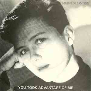 Mathilde Santing - You Took Advantage Of Me download flac mp3