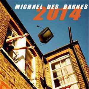 Michael Des Barres - 2014 download flac mp3