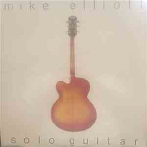 Mike Elliott  - Solo Guitar download flac mp3