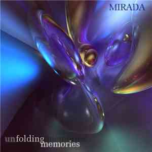 Mirada - Unfolding Memories download flac mp3