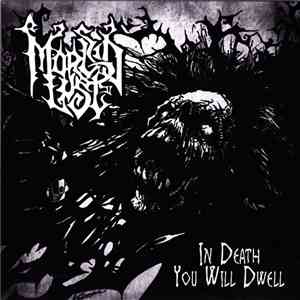 Morbid Lust - In Death You Will Dwell download flac mp3