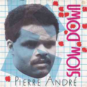 Pierre André  - Slow Down download flac mp3