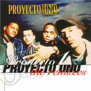 Proyecto Uno - The Remixes download flac mp3