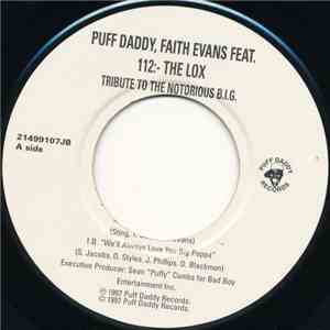 Puff Daddy, Faith Evans Feat. 112 :- The Lox - Tribute To The Notorious B.I.G. download flac mp3